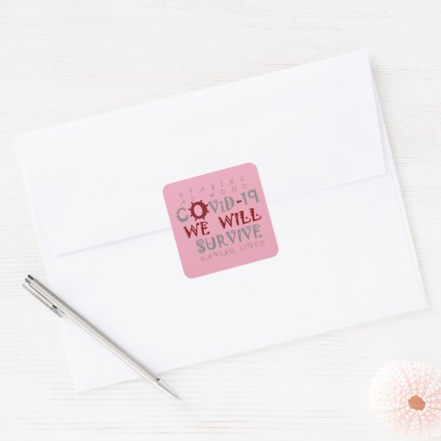 We Will Survive COVID-19 –  Strength & Resilience Square Sticker (Envelope)