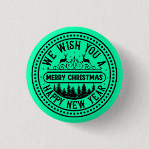 We Wish You A Merry Christmas And Happy New Year 3 Cm Round Badge