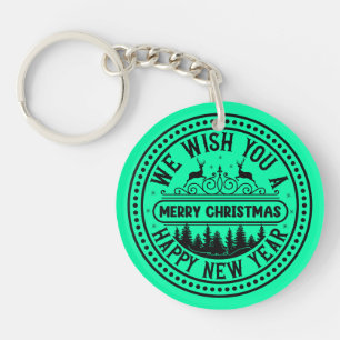 We Wish You A Merry Christmas And Happy New Year Key Ring