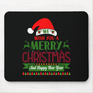 We Wish You A Merry Christmas And Happy New Year.  Mouse Pad