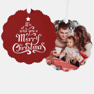 We wish you a merry Christmas cute photo Tree Decoration Card