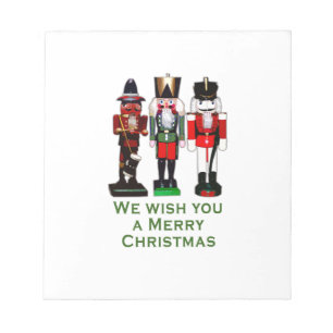 We Wish You a Merry Christmas Nutcrackers Notepad