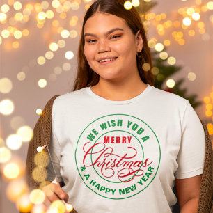 We Wish You a Merry Christmas Red And GreenT-Shirt T-Shirt