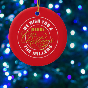 We Wish You a Merry Christmas Red Ceramic Ornament