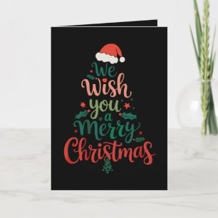 We Wish You A Merry Christmas Xmas Santa Hat Card