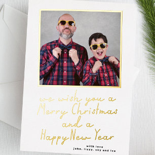We wish you MERRY CHRISTMAS & GOLD NEW YEAR PHOTO Foil Holiday Card