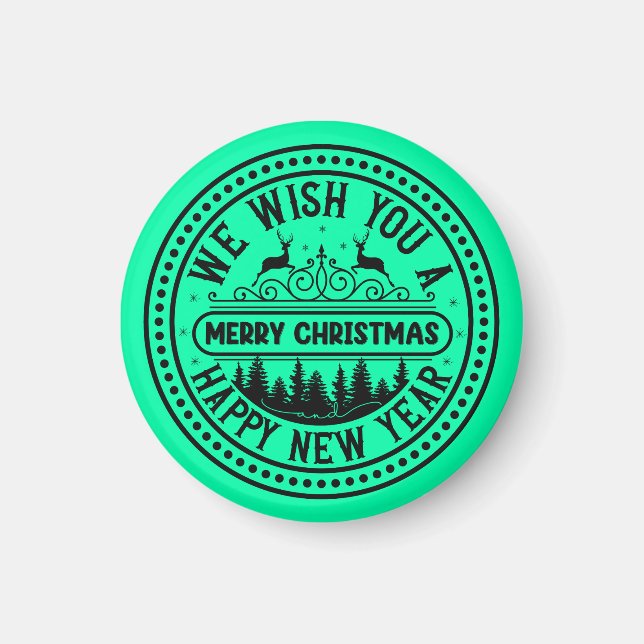 We Wish You Merry Christmas Happy New Year-66244B Magnet (Front)