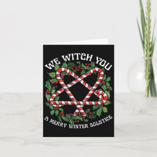 We Witch You A Merry Winter Solstice Wiccan Witchy Card