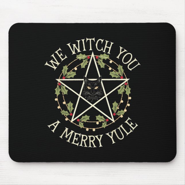 We Witch You A Merry Yule Winter Solstice Christma Mouse Pad (Front)