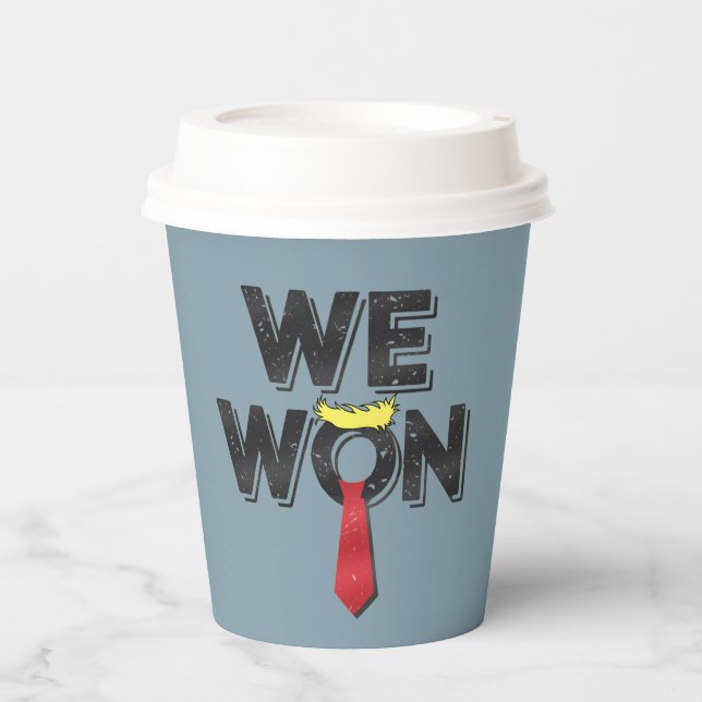 We Won Donald Trump 2024 Paper Cups (Front)