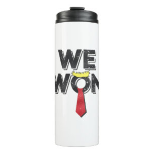 We Won Donald Trump 2024 Thermal Tumbler