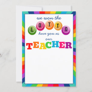 we won the Lotto having you as our teacher gift Invitation