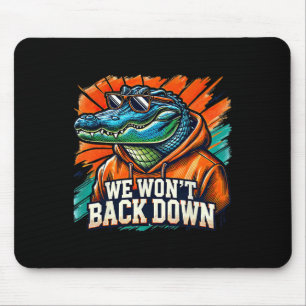 We Won't Back Down Blue And Orange Gator White Mouse Pad