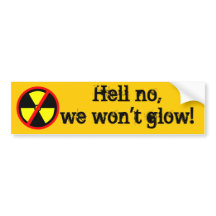We Won't Glow Custom Anti-Nuclear Symbol