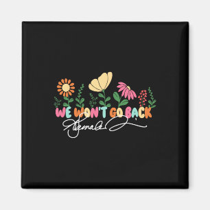 We Won't Go Back Kamala Harris 2024 Magnet