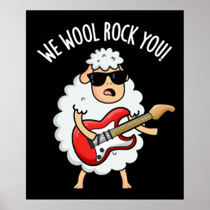 We Wool Rock You Funny Sheep Pun Dark BG Poster