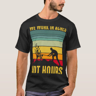 We Work In Acres Not Hours T-Shirt