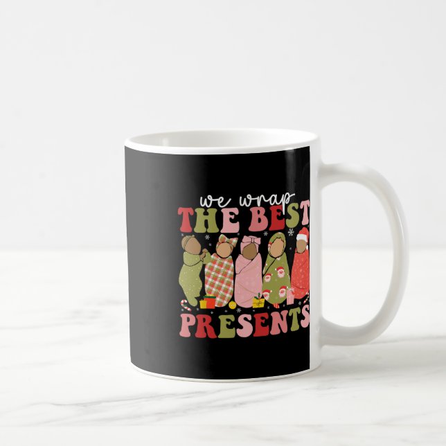 We Wrap The Best Presents Mother Ba  Coffee Mug (Right)