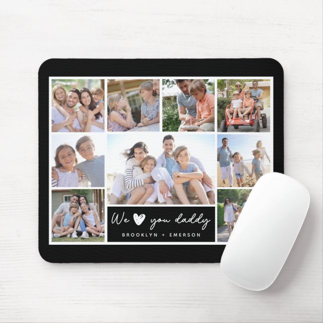We ♥ You Daddy Photo Collage  Mouse Pad (With Mouse)