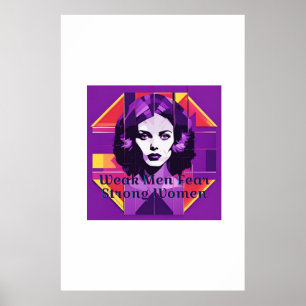 Weak Men Fear Strong Women Poster