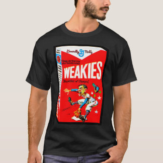 WEAKIES T-Shirt
