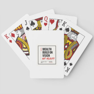 WEALTH BUILT ON VISION, NOT VELOCITY. - Investor Playing Cards