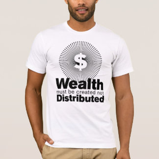 Wealth Created T-Shirt