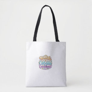 Wealth Cultivates Communities Inspirational T-Shir Tote Bag
