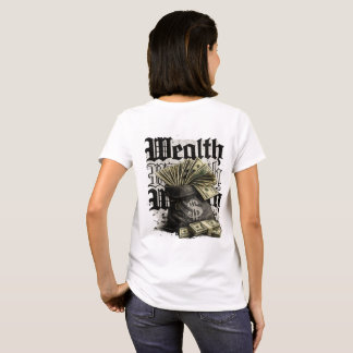 Wealth Money Streetwear Back Print T-Shirt