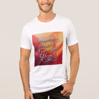 Wealthy Hearts Generous Hands Tri-Blend Shirt