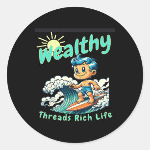 Wealthy Lifestyle Surf Vibes Abundant Carefree Jou Classic Round Sticker