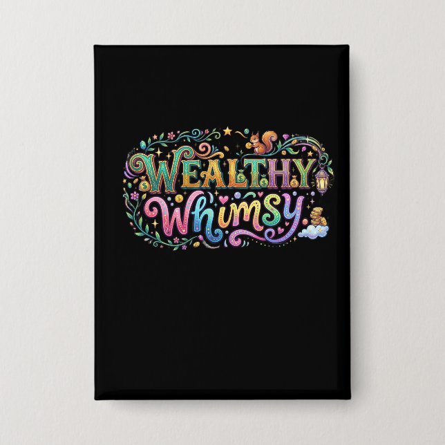 Wealthy Whimsy (Front)