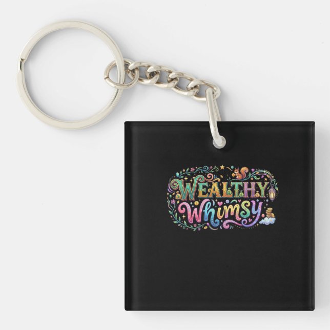 Wealthy Whimsy Key Ring (Front)
