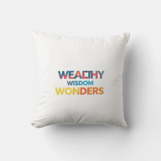 Wealthy Wisdom Wonders  Cushion