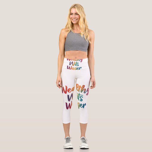 "Wealthy Wits Wager." Capri Leggings (Front)