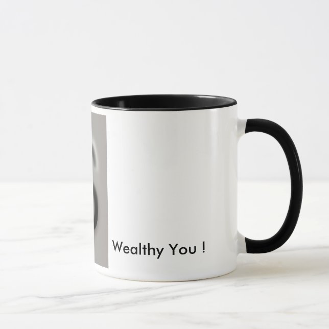 Wealthy You! Abundant You! Money Reiki Infused! Mug (Right)