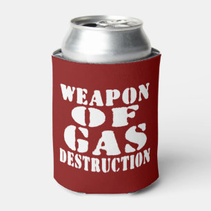 Weapon Of Gas Destruction Can Cooler