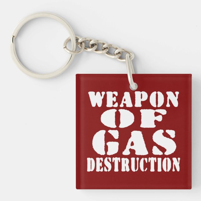 Weapon Of Gas Destruction Key Ring (Front)