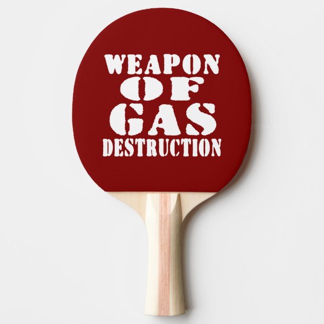 Weapon Of Gas Destruction Ping Pong Paddle (Front)