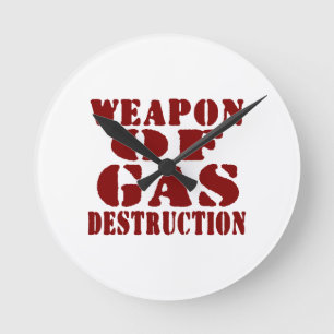 Weapon Of Gas Destruction Round Clock