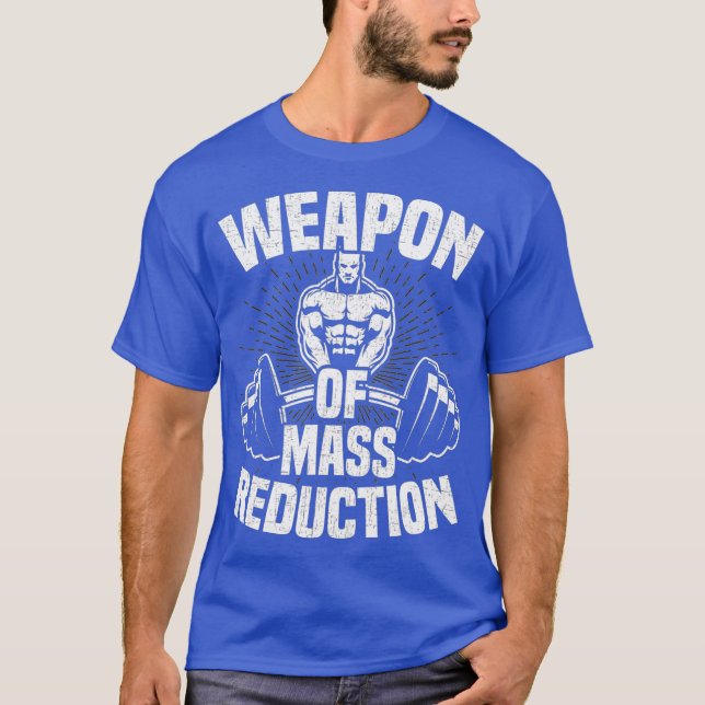 Weapon Of Mass Destruction Bodybuilding T-Shirt (Front)