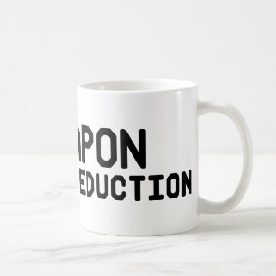 Weapon Of Mass Seduction Coffee Mug