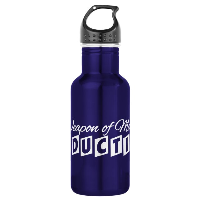 Weapon of Mass Seduction custom 532 Ml Water Bottle (Front)