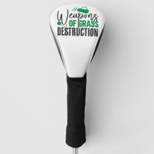 Weapons of Grass Destruction Golf Head Cover
