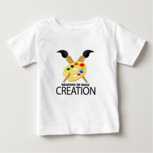 Weapons of mass creation  baby T-Shirt