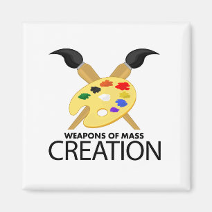 Weapons of mass creation magnet