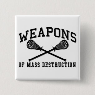 Weapons of Mass Destruction Lacrosse Button
