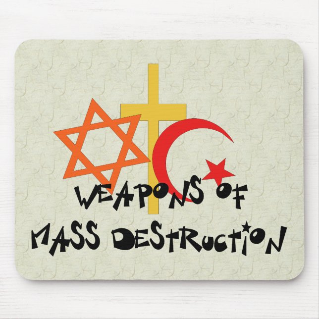 Weapons Of Mass Destruction Mouse Pad (Front)