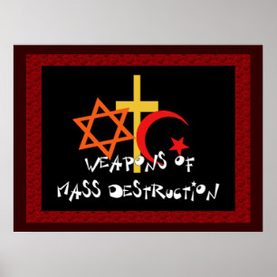 Weapons Of Mass Destruction Poster