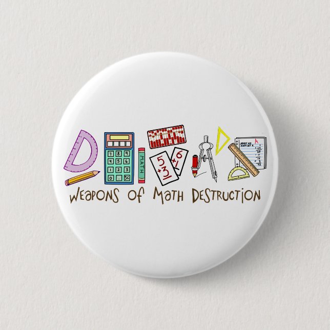 Weapons Of Math Destruction 6 Cm Round Badge (Front)
